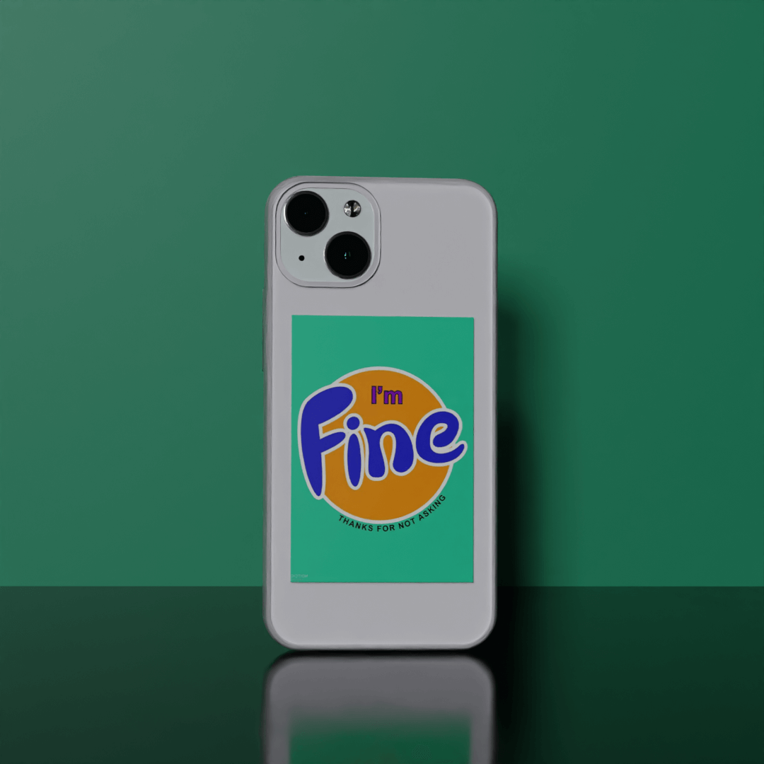 I'm Fine - Soft Transparent Silicon Case