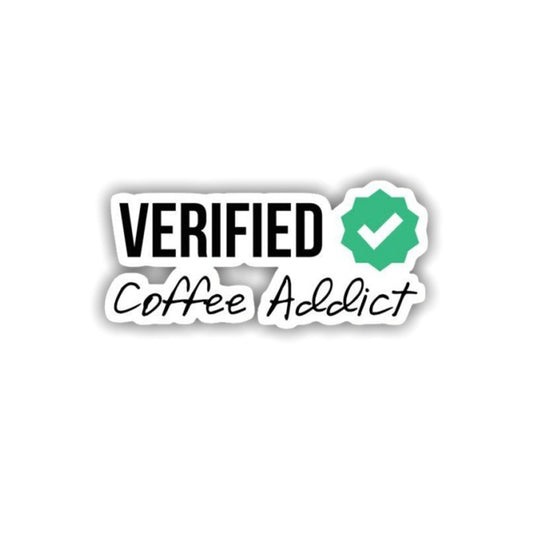 Verified Coffee Addict Sticker