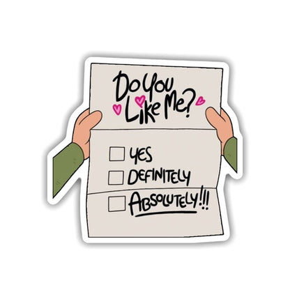 Do You Like Me? Sticker